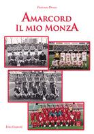 Cover of Amarcord. Il mio Monza
