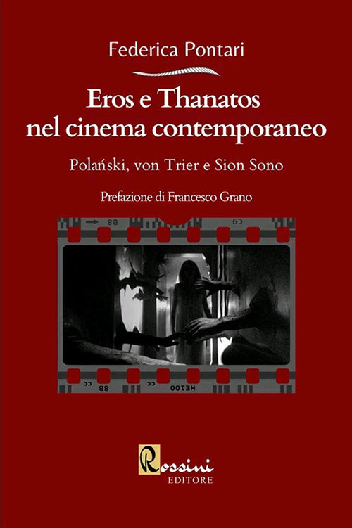 Cover of Eros e Thanatos nel cinema contemporaneo: Polanski, von Trier e Sion Sono