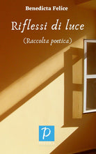 Cover of Riflessi di luce. Raccolta poetica