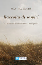 Cover of Raccolta di sospiri. La piacevole e delicata brezza dell'ignoto