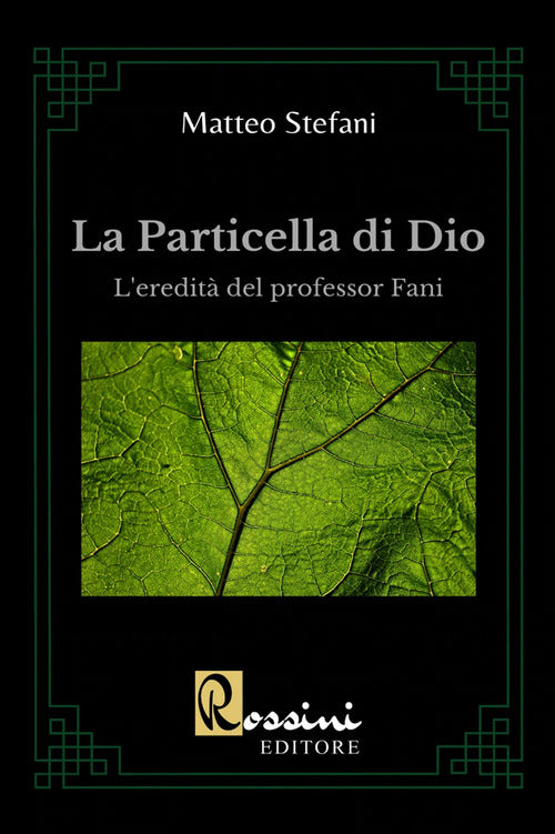 Cover of particella di Dio. La scoperta del professor Fani