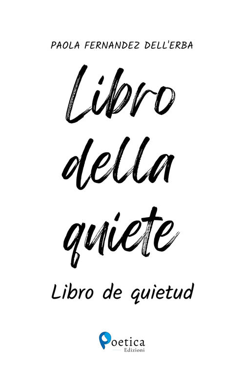 Cover of Libro della quiete. Libro de quietud