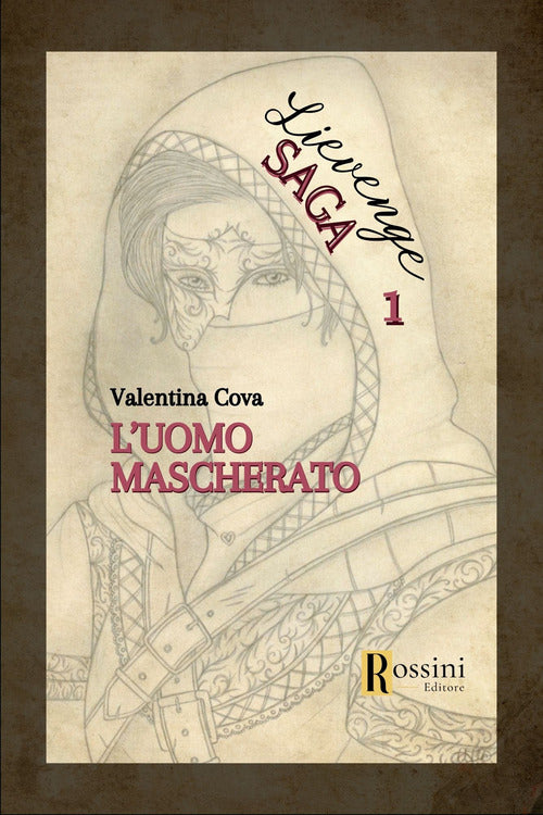 Cover of uomo mascherato. Lievenge saga