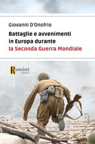 Battaglie e avvenimenti in Europa durante la seconda guerra mondiale