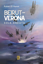 Beirut-Verona. Solo andata