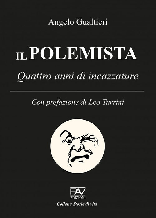 Cover of polemista. Quattro anni di incazzature