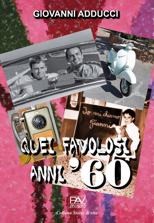 Cover of Quei favolosi anni '60