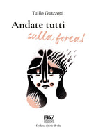 Cover of Andate tutti sulla forca!