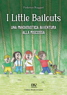 Cover of little bailouts. Una pandatastica avventura, alla riscossa