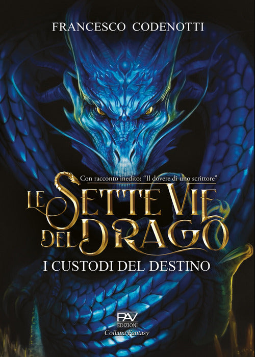 Cover of custodi del destino. Le sette vie del drago
