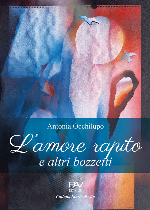 Cover of amore rapito e altri bozzetti