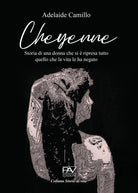 Cover of Cheyenne. Storia di una donna che si è ripresa tutto quello che la vita le ha negato