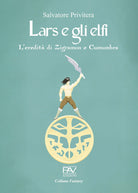Cover of eredità di Zigramon e Cumumbra. Lars e gli elfi
