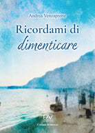 Cover of Ricordami di dimenticare