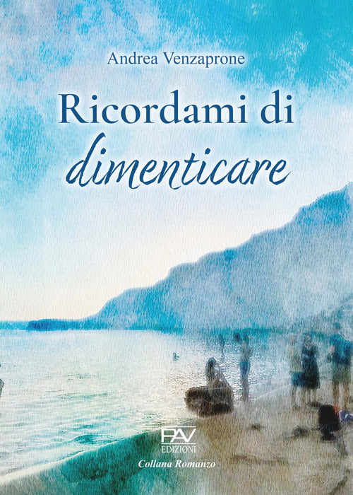 Cover of Ricordami di dimenticare