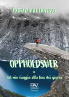 Cover of Oppholdsvær o del mio viaggio alla fine dei giorni