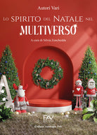 Cover of spirito del Natale nel multiverso. Ediz. deluxe