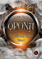 Opona. La citt del vapore. Vol. 1