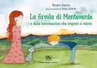 La favola di Monteverde e della baronessina che impar a volare