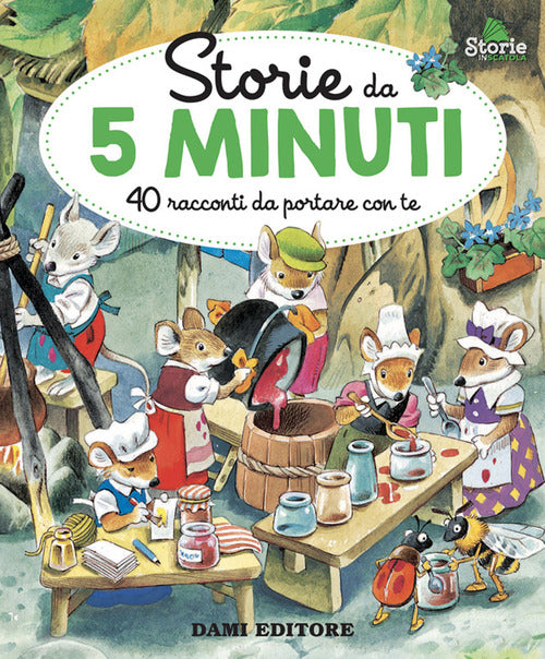Cover of Storie da 5 minuti. 40 racconti da portare con te
