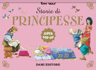 Cover of Storie di principesse. Super pop-up