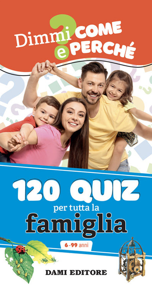 Cover of 120 quiz per tutta la famiglia