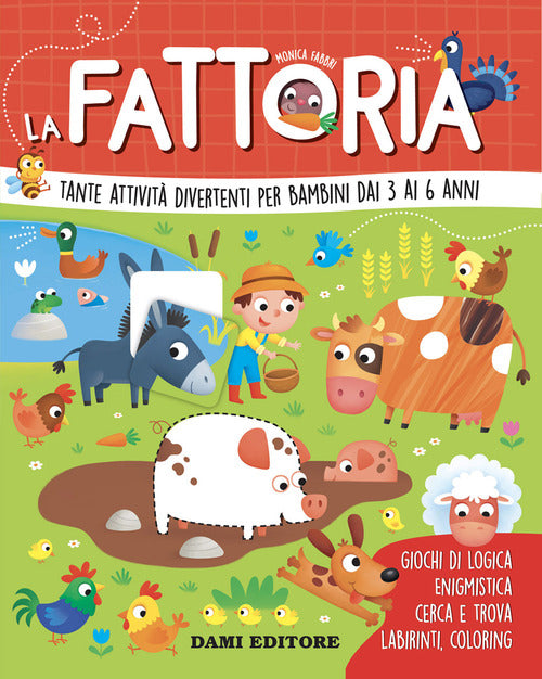 Cover of fattoria. Tante attività divertenti per bambini dai 3 ai 6 anni