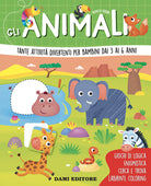 Cover of animali. Tante attività divertenti per bambini dai 3 ai 6 anni