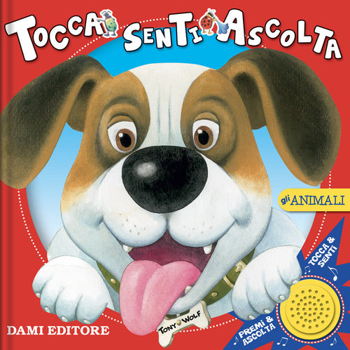 Cover of animali. Tocca senti ascolta