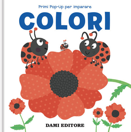Cover of Colori. Primi pop-up per imparare