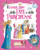 Cover of grande libro delle fate e principesse