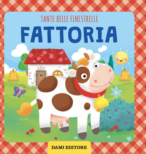 Cover of Fattoria. Tante belle finestrelle