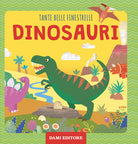 Cover of Dinosauri. Tante belle finestrelle