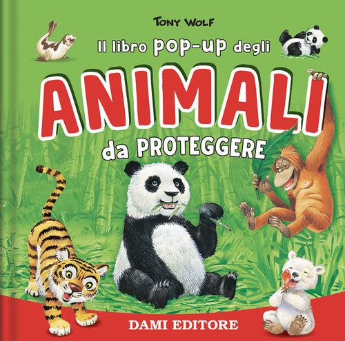 Cover of Animali da proteggere. Il libro pop-up