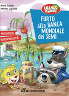 Cover of Furto alla banca mondiale dei semi. Ulla Lemming