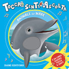 Cover of Animali del mare. Tocca senti ascolta