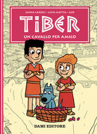 Un cavallo per amico. Tiber