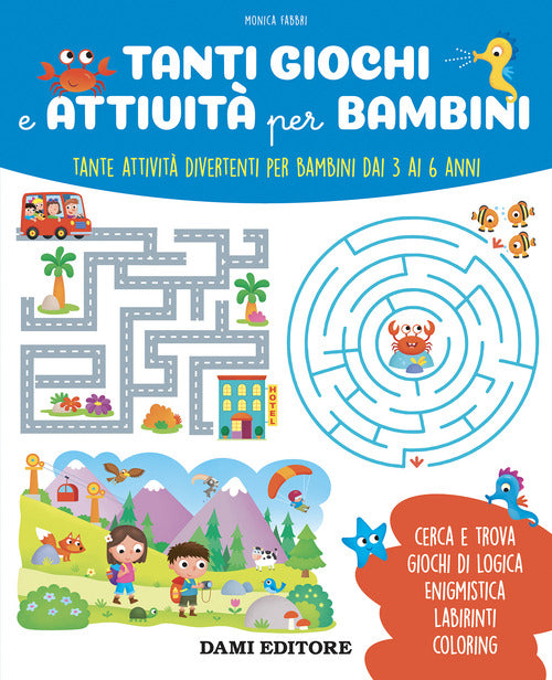 Cover of Tanti giochi e attività per bambini. Tante attività divertenti per bambini dai 3 ai 6 anni