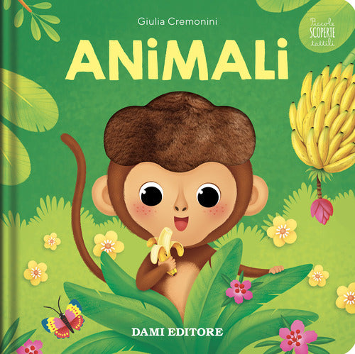 Animali. Piccole scoperte tattili