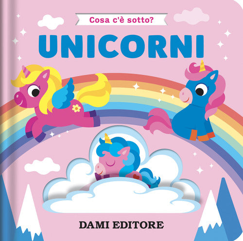 Unicorni. Cosa c' sotto?