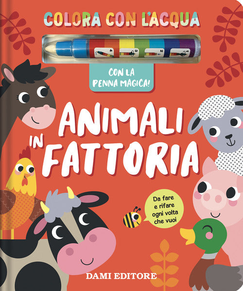Animali in fattoria. Colora con l'acqua