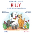 Cover of Rilly. Le storie del cane diventato virtuoso