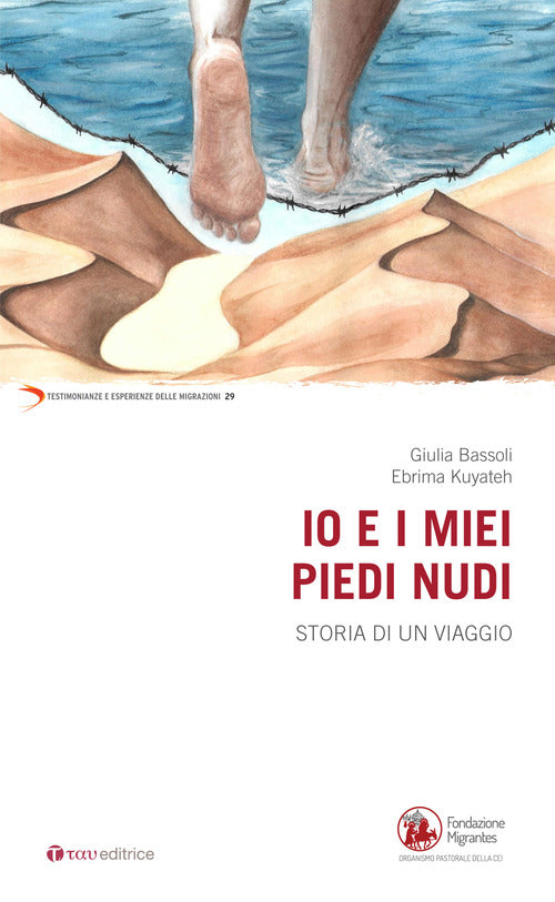 Cover of Io e i miei piedi nudi. Storia di un viaggio