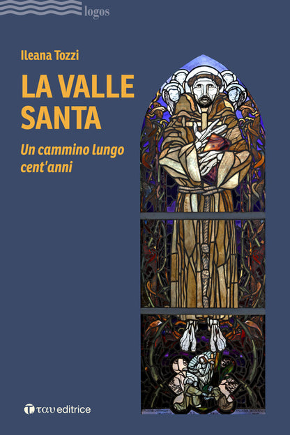 Cover of valle santa. Un cammino lungo cent'anni