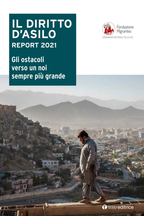 Cover of diritto d'asilo. Report 2021. Gli ostacoli verso un noi sempre più grande