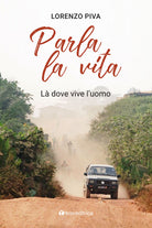 Cover of Parla la vita. Là dove vive l'uomo