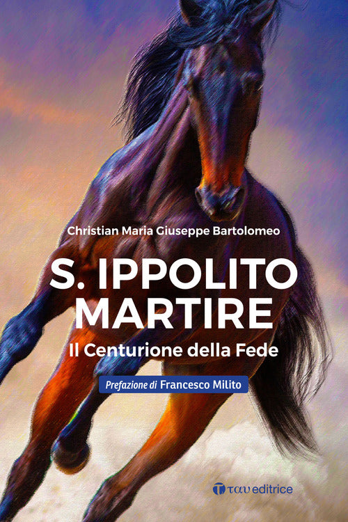 Cover of S. Ippolito martire. Il centurione della Fede