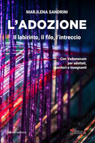 Cover of adozione. Il labirinto, il filo, l’intreccio