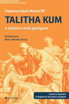 Cover of Talitha kum. Il ministero della guarigione
