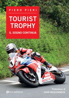 Cover of Tourist Trophy. Il sogno continua